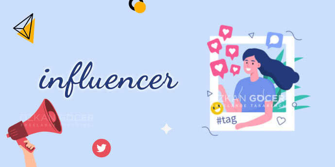 Influencer Nedir? 8 Adımda Nasıl Influencer Olunur?