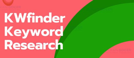 KWFinder Nedir ve Nasıl Kullanılır? (Uzman İncelemesi)